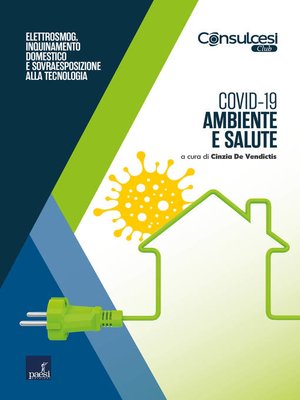 cover image of ambiente e salute: Elettrosmog, inquinamento domestico e sovraesposizione alla tecnologia